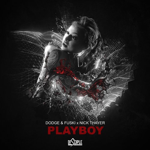 Dodge & Fuski x Nick Thayer – Playboy