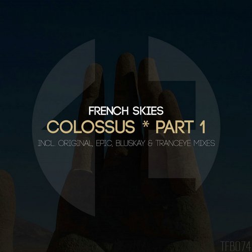 French Skies – Colossus (Part 1)