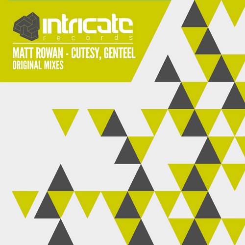 Matt Rowan – Cutesy / Genteel