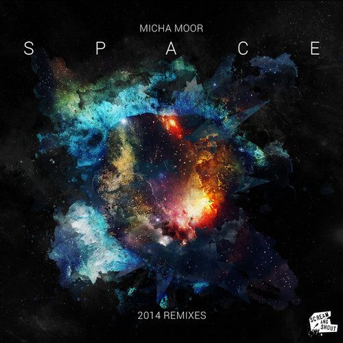 Micha Moor – Space (2014 Remixes)