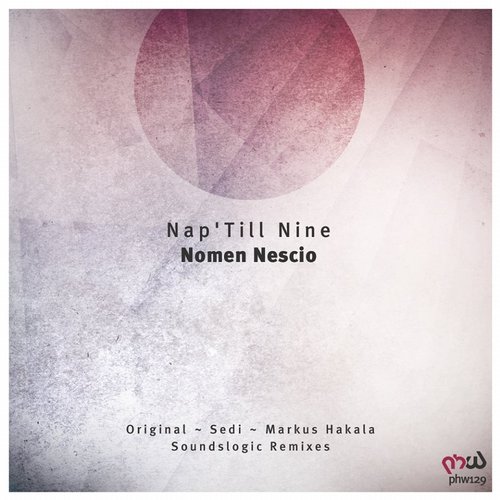 Nap ‘Till Nine – Nomen Nescio