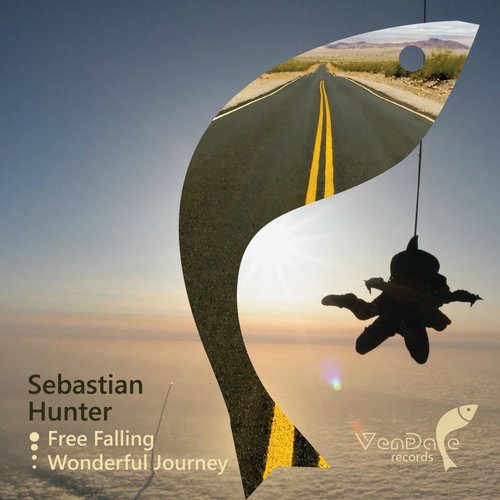 Sebastian Hunter – Free Falling / Wonderful Journey