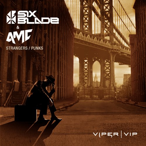 Six Blade & A.M.C – Strangers / Punks