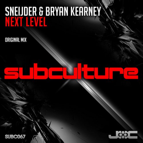 Sneijder & Bryan Kearney – Next Level