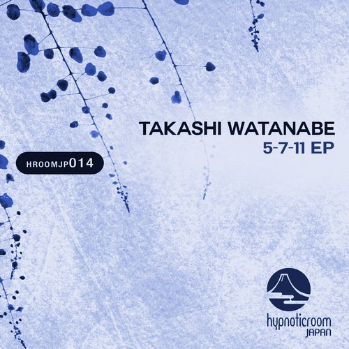 Takashi Watanabe – 5-7-11 EP