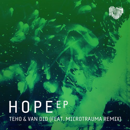 Teho & Van Did – Hope EP
