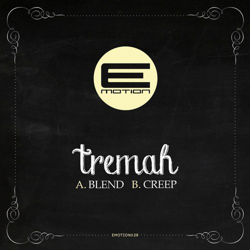 Tremah – Blend / Creep