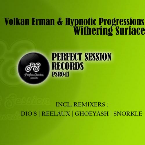 Volkan Erman & Hypnotic Progressions – Withering Surface