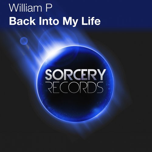 William P – Back Into My Life