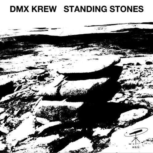 DMX Krew – Standing Stones
