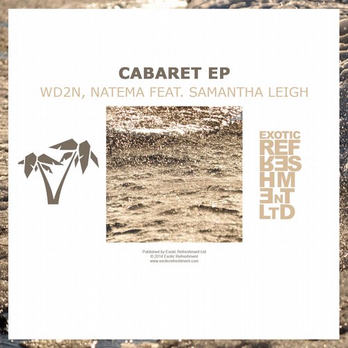 WD2N, Natema, Samantha Leigh – Cabaret EP