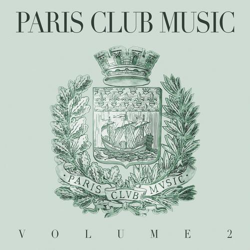 Paris Club Music Vol 2