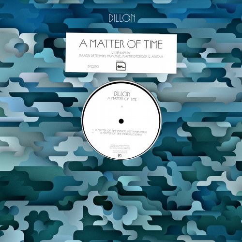Dillon – A Matter Of Time (Remixes)