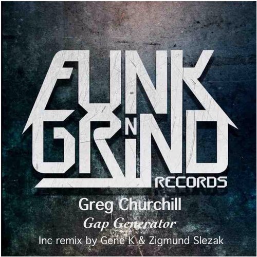 Greg Churchill – Gap Generator