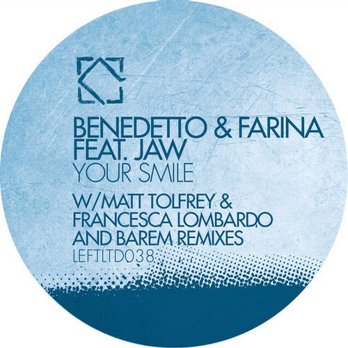 Benedetto & Farina, Jaw – Your Smile