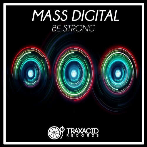 Mass Digital – Be Strong