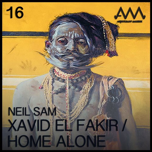 Neil Sam – Xavid El Fakir / Home Alone