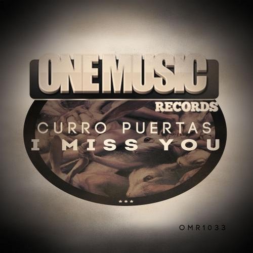 Curro Puertas – I Miss You