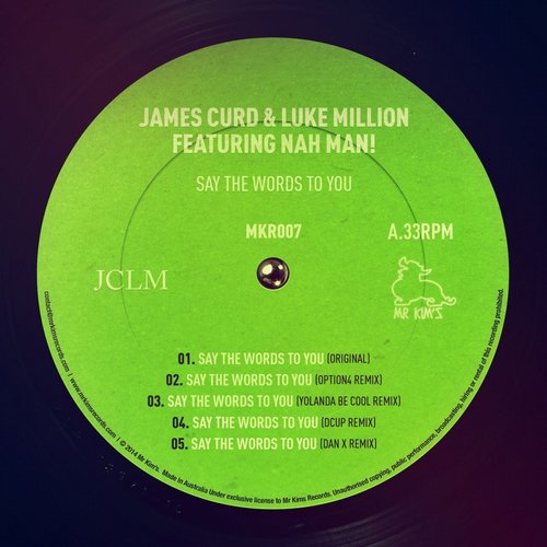James Curd, Luke Million, Nah Man! – Say The Words To You
