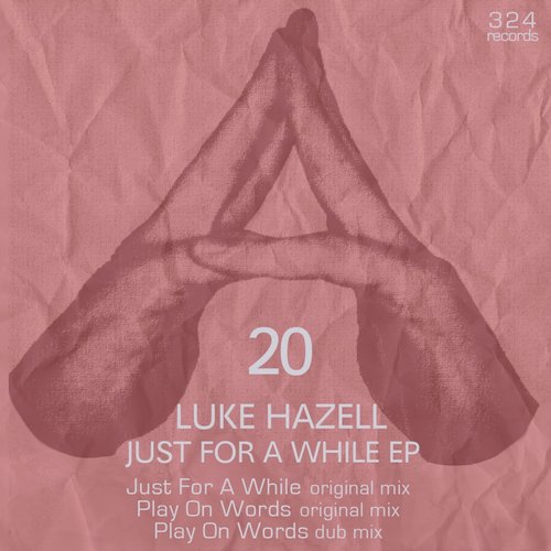 Luke Hazell – Just For A While EP