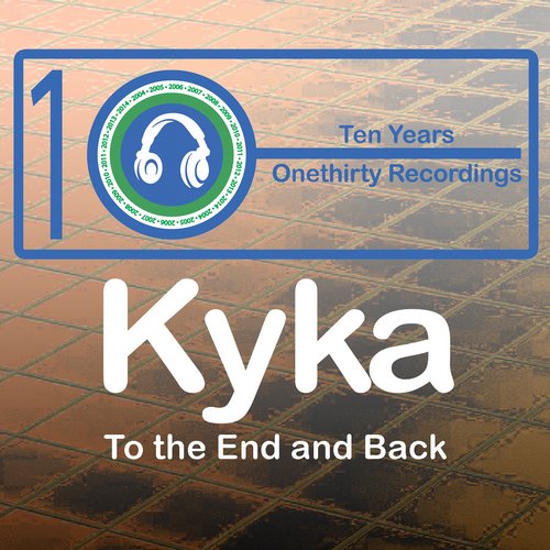 Kyka – To The End And Back