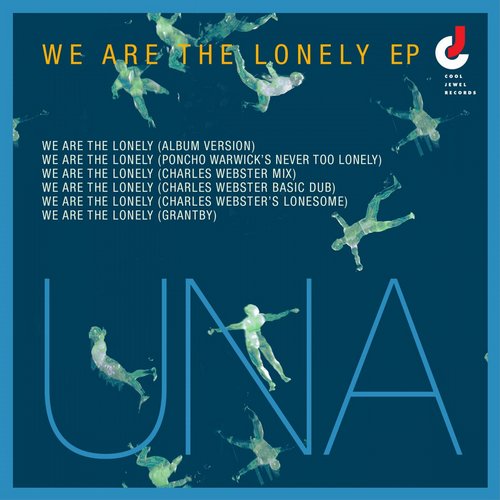 Una – We Are the Lonely