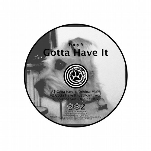 Tony S – Gotta Have It