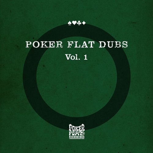 Poker Flat Dubs Vol. 1