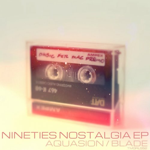 Aquasion & Blade – Nineties Nostalgia EP
