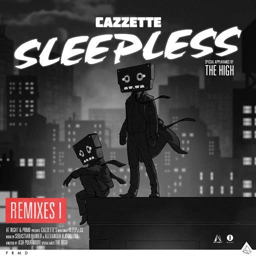 Cazzette feat. The High – Sleepless (Remixes I)