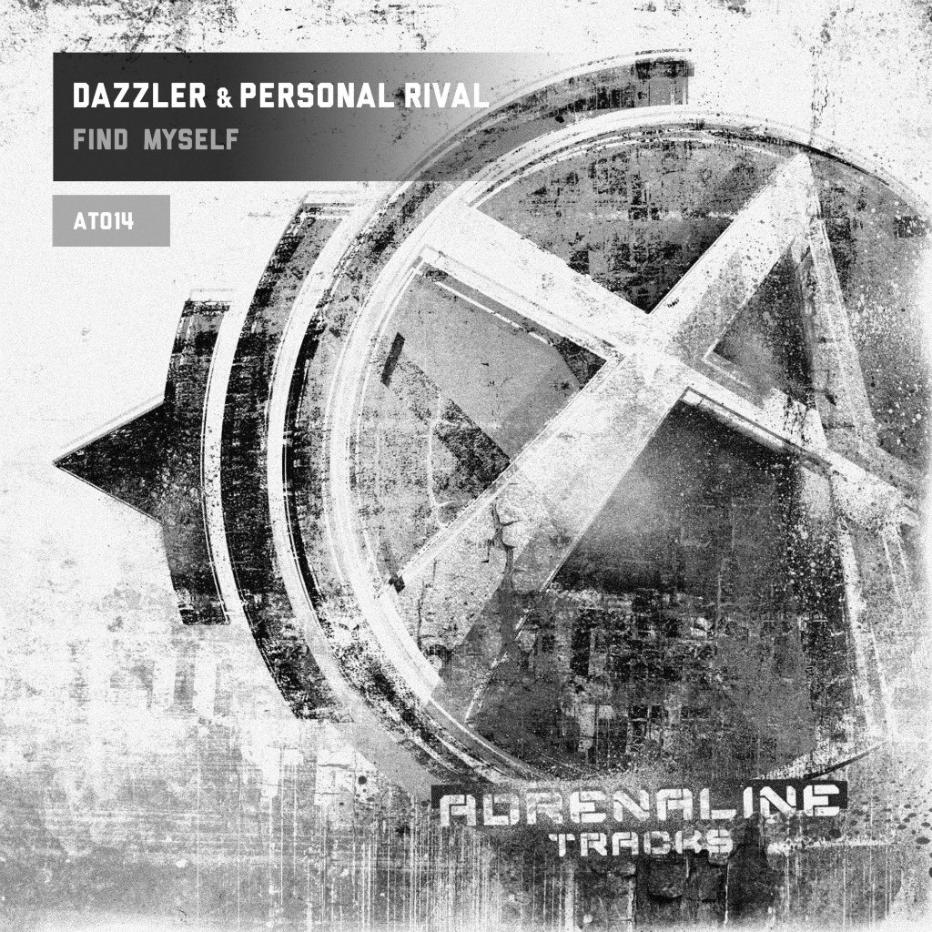 Dazzler & Personal Rival – Find Myself