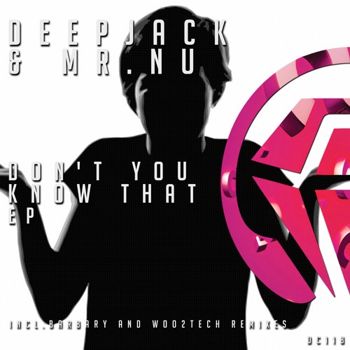 Deepjack & Mr.Nu – Don’t You Know That EP