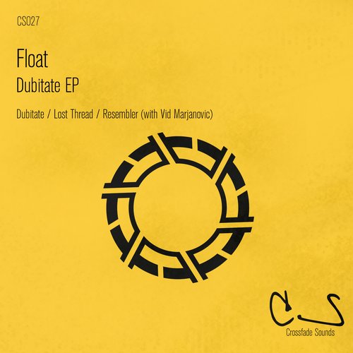 Float – Dubitate