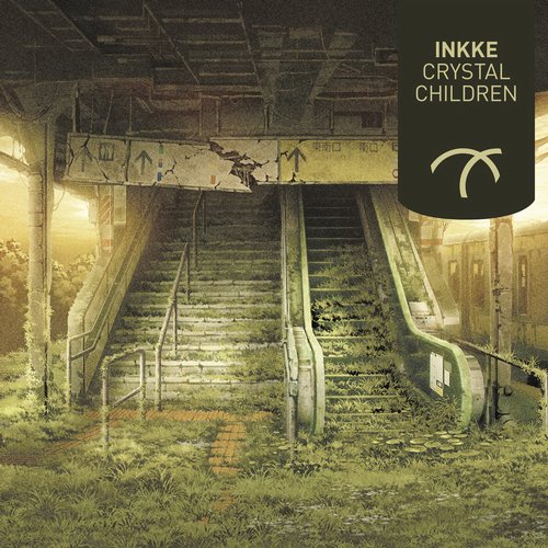 Inkke – Crystal Children EP