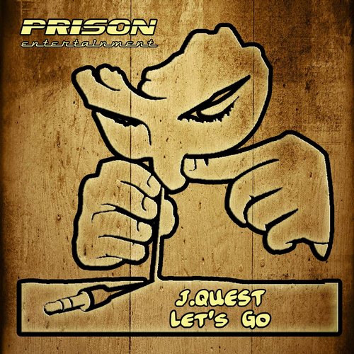 J.Quest – Let’s Go