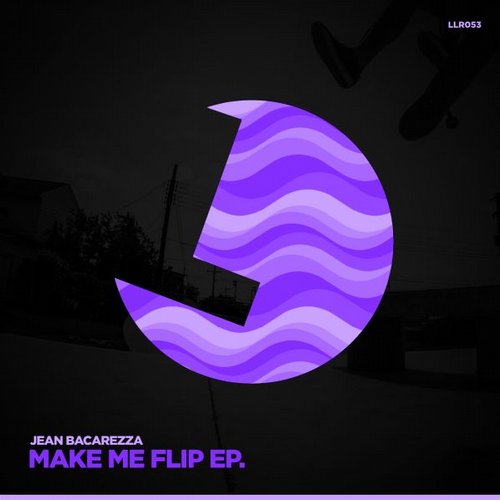 Jean Bacarreza – Make Me Flip