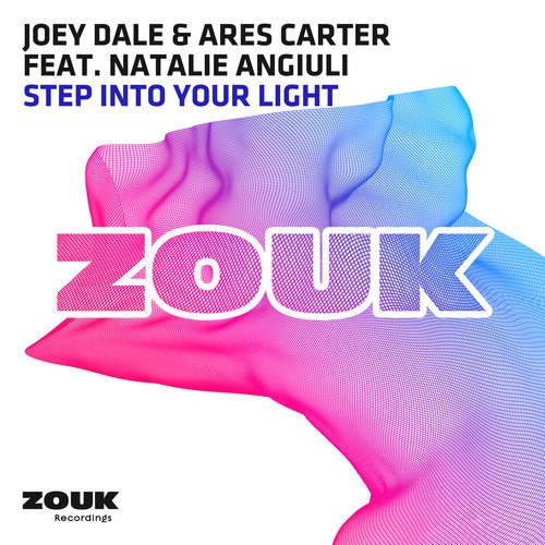 Joey Dale & Ares Carter feat. Natalie Angiuli – Step Into Your Light