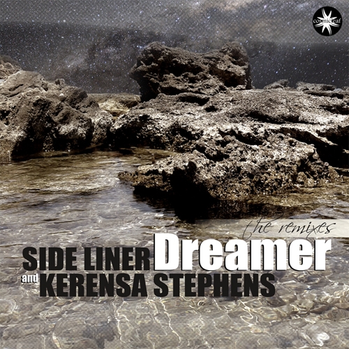 Side Liner & Kerensa Stephens – Dreamer (The Remixes)