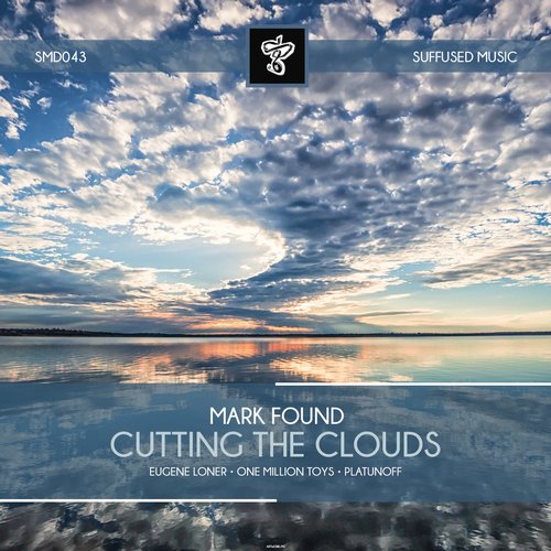 Mark Found – Cutting The Clouds