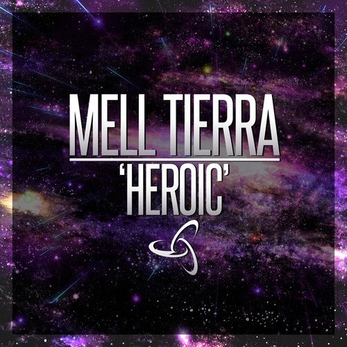 Mell Tierra – Heroic