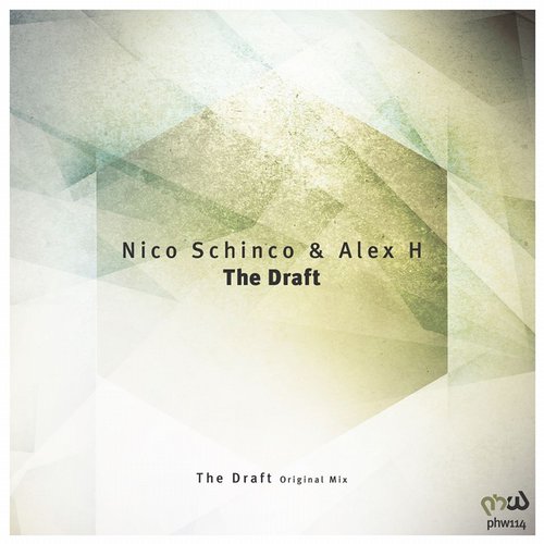 Nico Schinco & Alex H – The Draft