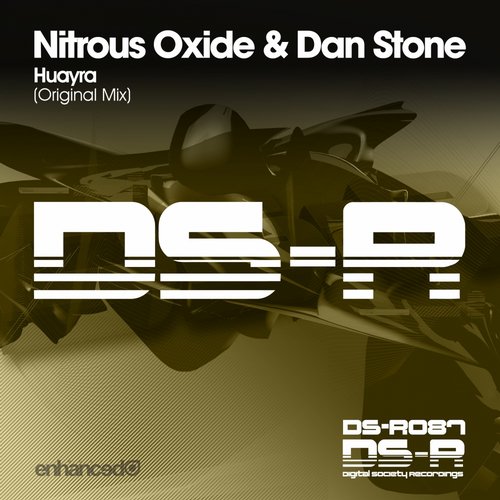 Nitrous Oxide & Dan Stone – Huayra