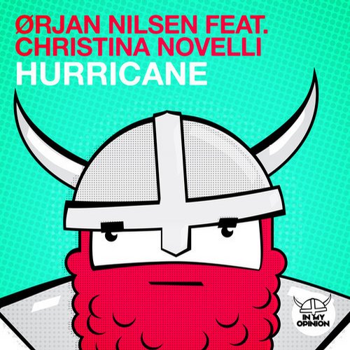 Orjan Nilsen Feat. Christina Novelli – Hurricane