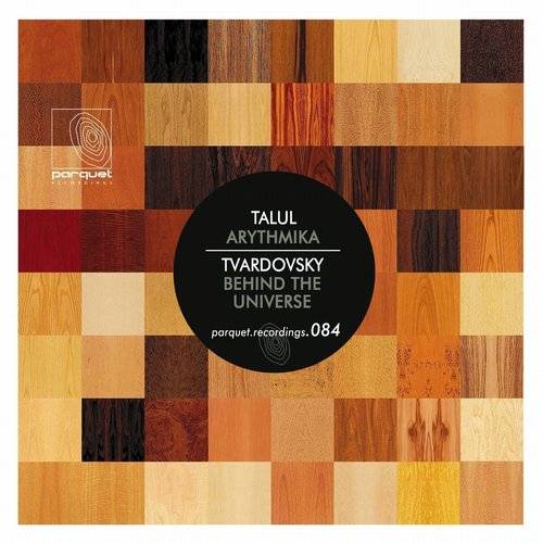 Talul & Tvardovsky – Arythmika / Behind the Universe