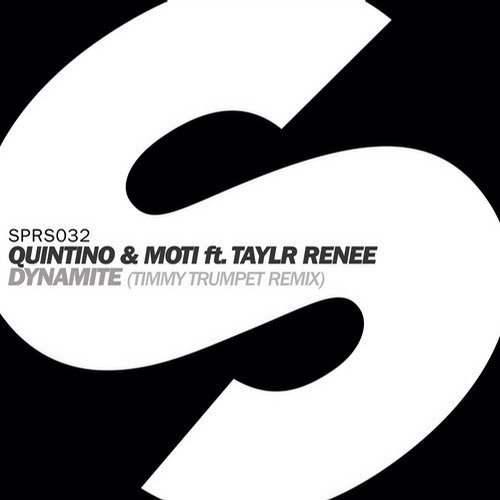 Quintino & MOTi feat. Taylr Renee – Dynamite (Timmy Trumpet Remix)