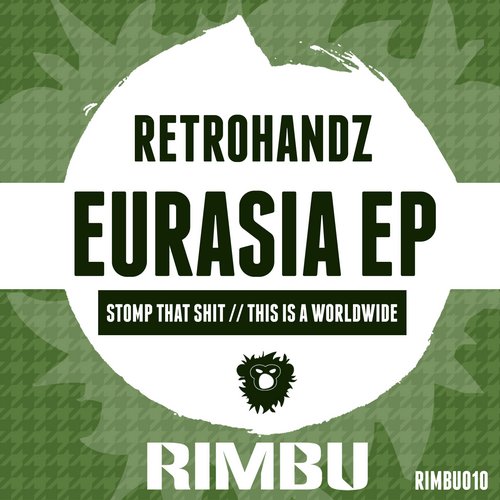 Retrohandz – Eurasia EP