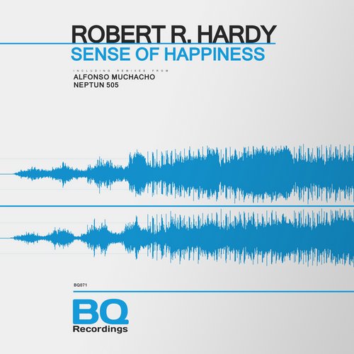 Robert R. Hardy – Sense Of Happiness