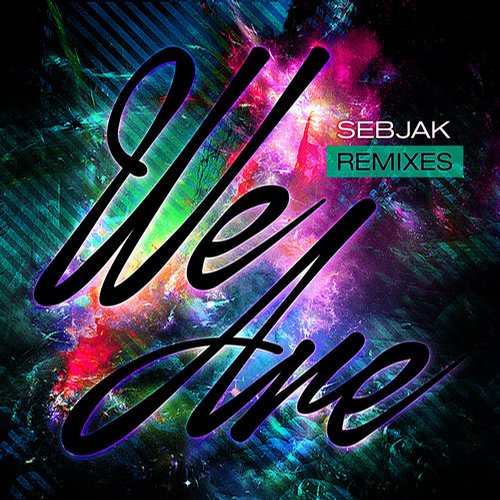 Sebjak – We Are – Remixes