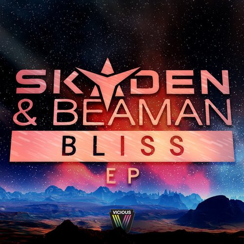 Skyden & Beaman – Bliss EP