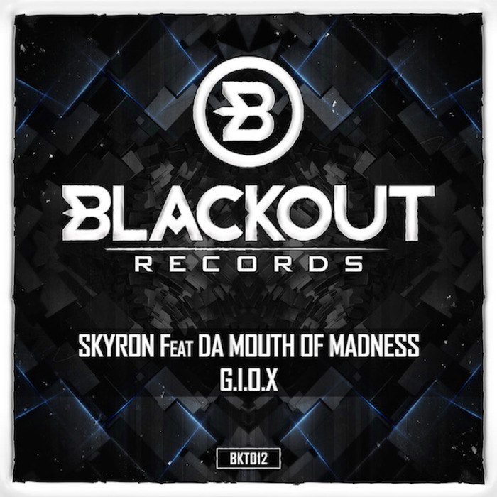 Skyron Feat. Da Mouth of Madness – G.I.O.X.